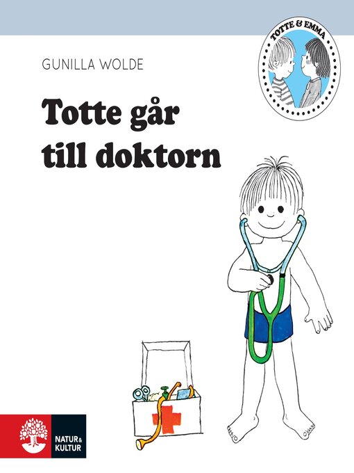 Title details for Totte går till doktorn by Gunilla Wolde - Available